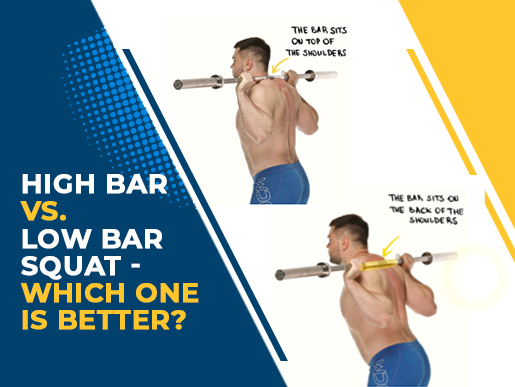 High Bar vs. Low Bar Squat - Which One is Better?