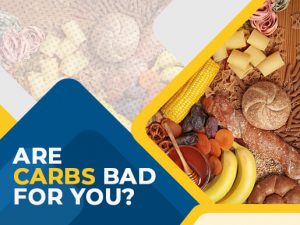 Are carbs bad for you?