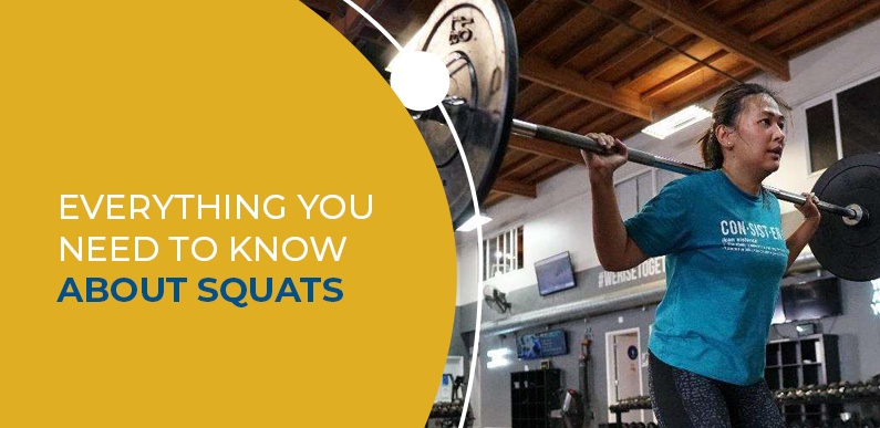Everything You Need to Know About Squats 